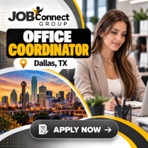 Office Coordinator - City: Dallas, TX