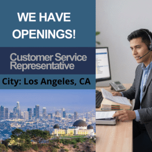 Customer Service Representative - City: Los Angeles, CA