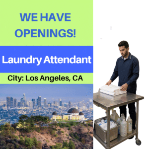 Laundry Attendant - City: Los Angeles, CA