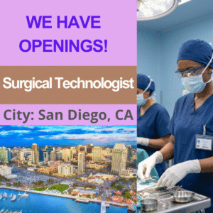 Surgical Technologist - City: San Diego, CA