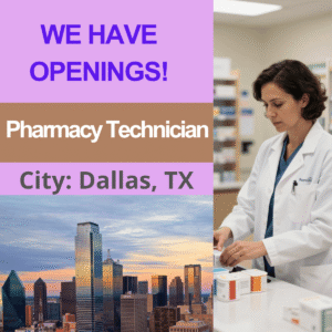 Pharmacy Technician — City: Dallas, TX