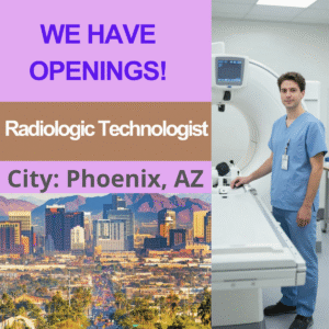 Radiologic Technologist - City: Phoenix, AZ